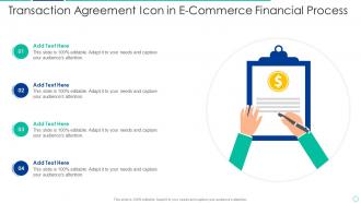 Transaction Agreement Icon In E Commerce Financial Process