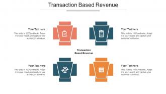 Transaction Based Revenue Ppt Powerpoint Presentation Gallery Summary Cpb