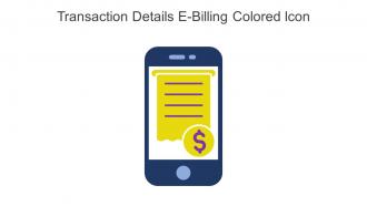 Transaction Details E Billing Colored Icon In Powerpoint Pptx Png And Editable Eps Format