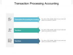 Transaction processing accounting ppt powerpoint presentation pictures graphics cpb