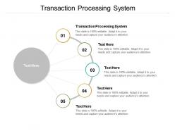 Transaction processing system ppt powerpoint presentation show maker cpb