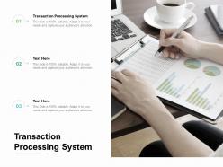 Transaction processing system ppt powerpoint presentation summary structure cpb
