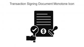 Transaction Signing Document Monotone Icon In Powerpoint Pptx Png And Editable Eps Format