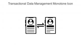 Transactional Data Management Monotone Icon In Powerpoint Pptx Png And Editable Eps Format