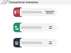 Transactional interaction ppt powerpoint presentation model icons cpb
