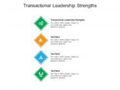 Transactional leadership strengths ppt powerpoint presentation pictures diagrams cpb