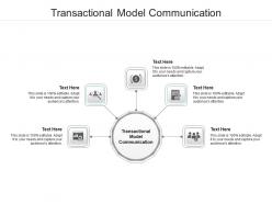 Transactional model communication ppt powerpoint presentation model cpb