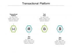 Transactional platform ppt powerpoint presentation infographics rules cpb
