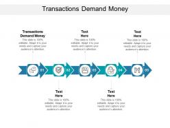 Transactions demand money ppt powerpoint presentation slides themes cpb