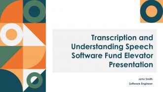 Transcription And Understanding Speech Software Fund Elevator Presentation PPT Presentation ST AI