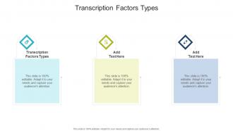 Transcription Factors Types In Powerpoint And Google Slides Cpb