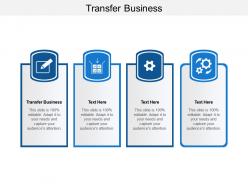 Transfer business ppt powerpoint presentation infographic template slides cpb