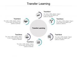 Transfer learning ppt powerpoint presentation pictures brochure cpb