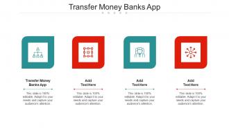 Transfer Money Banks App Ppt Powerpoint Presentation Outline Background Image Cpb