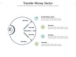 Transfer money vector ppt powerpoint presentation visual aids outline cpb