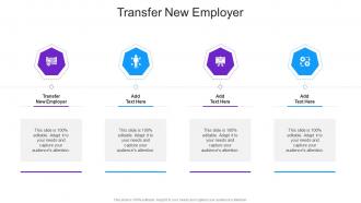 Transfer New Employer In Powerpoint And Google Slides Cpb