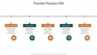 Transfer Pension IRA In Powerpoint And Google Slides Cpb