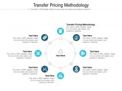 Transfer pricing methodology ppt powerpoint presentation styles slides cpb