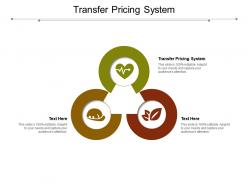 Transfer pricing system ppt powerpoint presentation pictures information cpb