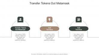Transfer Tokens Out Metamask In Powerpoint And Google Slides Cpb