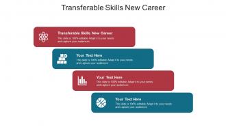 Transferable skills new career ppt powerpoint presentation infographics demonstration cpb