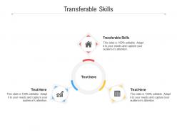 Transferable skills ppt powerpoint presentation layouts ideas cpb