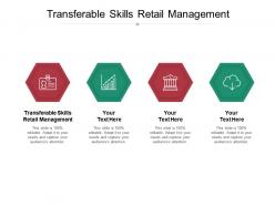 Transferable skills retail management ppt powerpoint presentation inspiration professional cpb