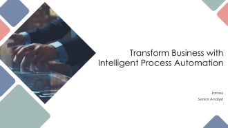 Transform Business With Intelligent Process Automation PPT Outline AT