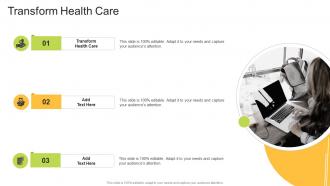 Transform Health Care In Powerpoint And Google Slides Cpb