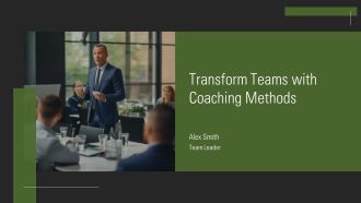 Transform Teams With Coaching Methods PPT Demonstration AT