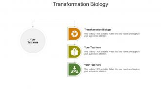 Transformation biology ppt powerpoint presentation infographic template layouts cpb