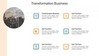 Transformation Business In Powerpoint And Google Slides Cpb