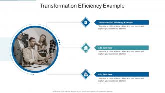 Transformation Efficiency Example In Powerpoint And Google Slides Cpb