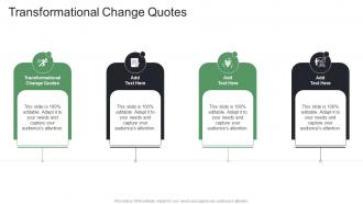 Transformational Change Quotes In Powerpoint And Google Slides Cpb