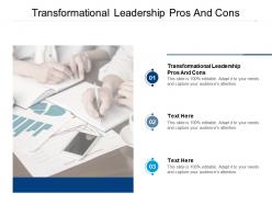 Transformational leadership pros and cons ppt powerpoint presentation infographics layouts cpb