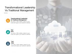Transformational leadership vs traditional management ppt powerpoint styles cpb