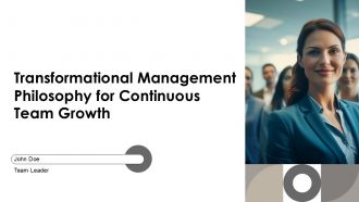 Transformational Management Philosophy For Continuous Team Growth PPT Structure AT Transformational Management Philosophy For Continuous Team Growth PPT Structure AT