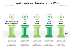 Transformational relationships work ppt powerpoint presentation pictures inspiration cpb