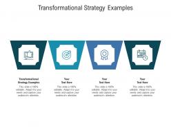 Transformational strategy examples ppt powerpoint presentation graphics cpb