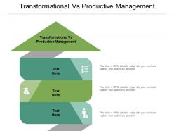 Transformational vs productive management ppt powerpoint presentation infographic template microsoft cpb