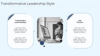 Transformative Leadership Style In Powerpoint And Google Slides Cpb