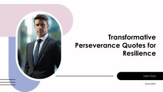 Transformative Perseverance Quotes For Resilience PPT Slides AT