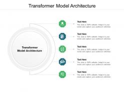 Transformer model architecture ppt powerpoint presentation icon file formats cpb