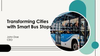 Transforming Cities With Smart Bus Stops PPT Information AT