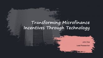 Transforming Microfinance Incentives Through Technology PPT Presentation ACP