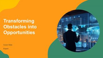 Transforming Obstacles Into Opportunities PPT Summary AT Transforming Obstacles Into Opportunities PPT Summary AT