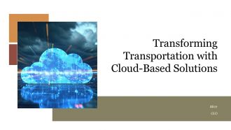 Transforming Transportation With Cloud Based Solutions PPT Designs ACP