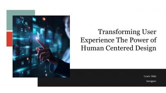 Transforming User Experience The Power Of Human Centered Design PPT Guidelines ACP