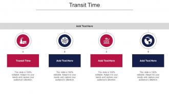 Transit Time Ppt Powerpoint Presentation Visual Aids Infographic Template Cpb
