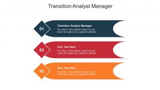 Transition analyst manager ppt powerpoint presentation outline examples cpb